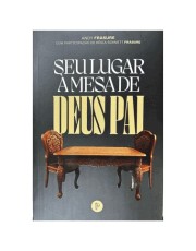 Seu Lugar   Mesa De Deus Pai