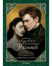 A Meia-Noite Seduzirei O Visconde