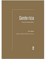 Gente Rica: Cenas Da Vida Paulistana