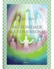 Mediunidade Multidimensional