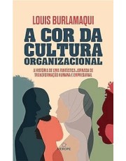 A Cor Da Cultura Organizacional