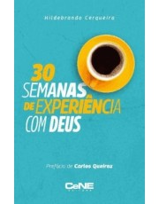 30 Semanas De Experiencia Com Deus