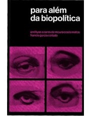 Para Alem Da Biopolitica