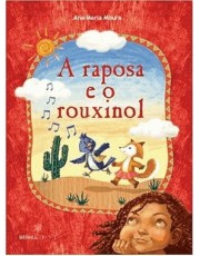 A Raposa E O Rouxinol