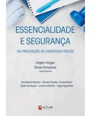Essencialidade E Seguranca Na Prescrição De Exercicios Fisicos Essencialidade E Seguranca Na Prescrição De Exercicios Fisicos