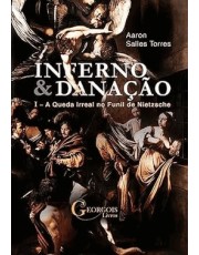 Inferno E Danação: A Queda Irreal No Funil De Nietzsche