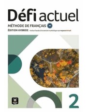 Defi Actuel 2 - Livre De Leleve - Ed. Hybride