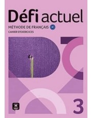 Defi Actuel 3 - Cahier D Exercices