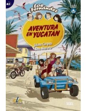 Los Fernandez (A2) - Aventura En Yucatan - Libro + Audio Descargable