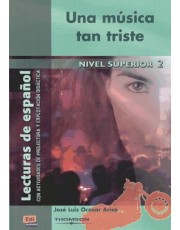 Musica Tan Triste, Una - Nivel Superior 2