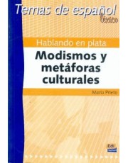 Hablando En Plata - Modismos Y Metaforas Culturales