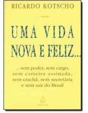 Uma Vida Nova E Feliz...