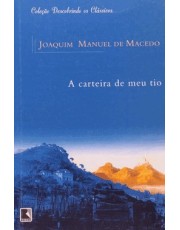 A Carteira De Meu Tio (Coleção: Descobrindo Os Classicos)