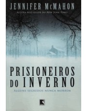 Prisioneiros Do Inverno - Alguns Segredos Nunca Morrem