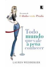 Todo Mundo Que Vale A Pena Conhecer Todo Mundo Que Vale A Pena Conhecer