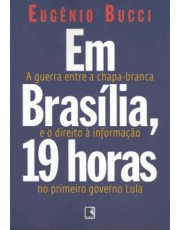 Em Brasilia, 19 Horas