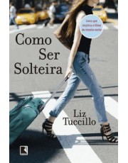 Como Ser Solteira