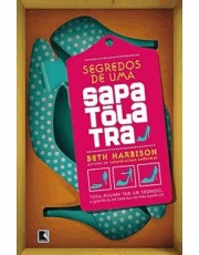 Segredos De Uma Sapatolatra Segredos De Uma Sapatolatra