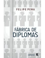 Fabrica De Diplomas (Vol. 1)