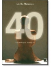 40: Um Romance Feminino