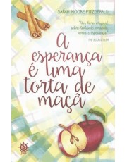 A Esperanca e Uma Torta De Maca
