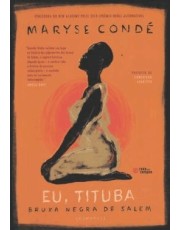 Eu, Tituba - Bruxa Negra De Salem