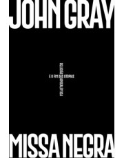 Missa Negra - Religião Apocaliptica E O Fim Das Utopias