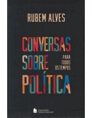 Conversas Sobre Política Para Todos Os Tempos