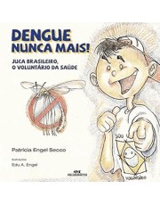 Dengue Nunca Mais!