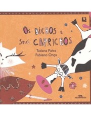 Os Bichos E Seus Caprichos