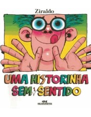 Uma Historinha Sem 1 Sentido Uma Historinha Sem 1 Sentido