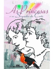 Princesas E Os Segredos Da Corte, As Princesas E Os Segredos Da Corte, As