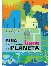 Guia Para Cuidar Bem Do Planeta