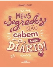 Meus Segredos Não Cabem Num Diario