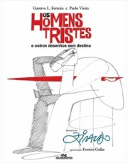 Os Homens Tristes E Outros Desenhos Os Homens Tristes E Outros Desenhos
