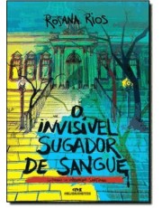 Invisivel Sugador De Sangue, O