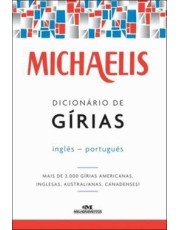 Michaelis Dicionário De Girias Ingles-Portugues