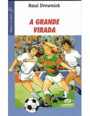Grande Virada, A