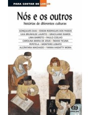 Nos E Os Outros - Histórias De Diferentes Culturas Nos E Os Outros - Histórias De Diferentes Culturas