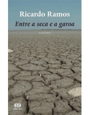 Entre A Seca E A Garoa