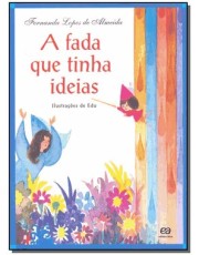 Fada Que Tinha Ideias, A