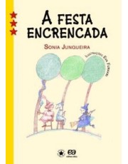 A Festa Encrencada
