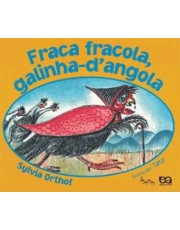 Fraca Fracola, Ginha-D Angola