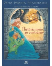 História Meio Ao Contrario