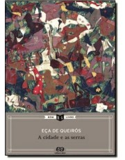 Cidade E As Serras, A