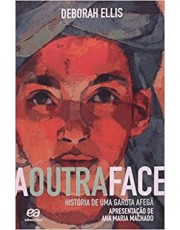 Outra Face, A - História De Uma Garota Afega