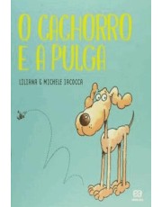Cachorro E A Pulga, O - Vol. 01