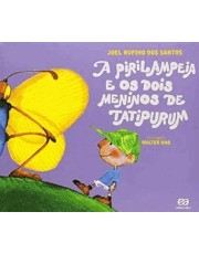 Pirilampeia E Dois Meninos De Tatipurum