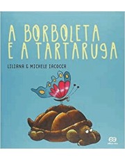 A Borboleta E A Tartaruga