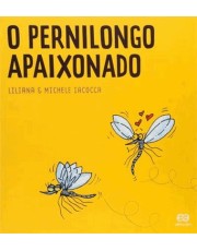 Pernilongo Apaixonado, O